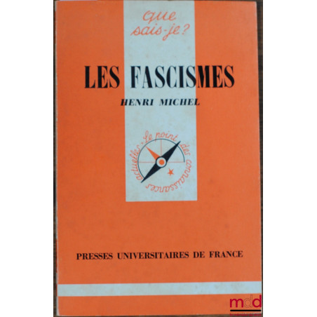 LES FASCISMES, 3ème éd. corrigée, coll. que sais-je?