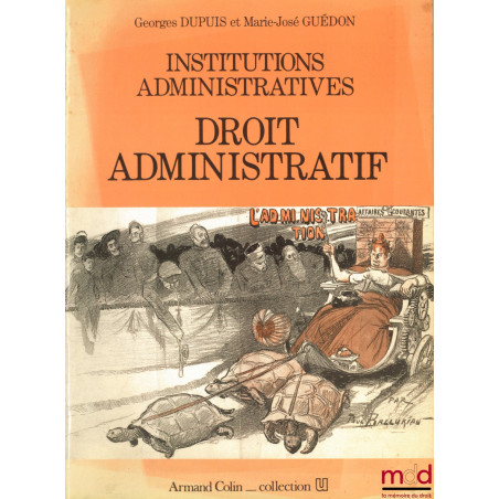 INSTITUTIONS ADMINISTRATIVES - DROIT ADMINISTRATIF, coll. U