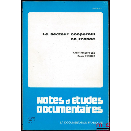 LE SECTEUR COOPÉRATIF EN FRANCE, coll. Notes et études documentaires