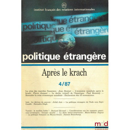APRÈS LE KRACH, Politique étrangère, revue trimestrielle publiée par l’Institut français des relations internationales (IFRI)...