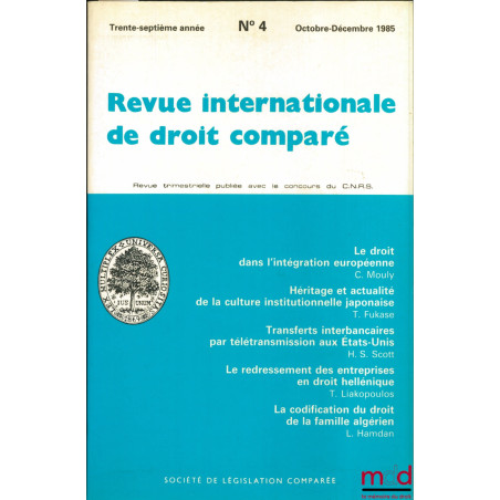 REVUE INTERNATIONALE DE DROIT COMPARÉ, 37ème année, n° 4 (oct.-déc. 1985)