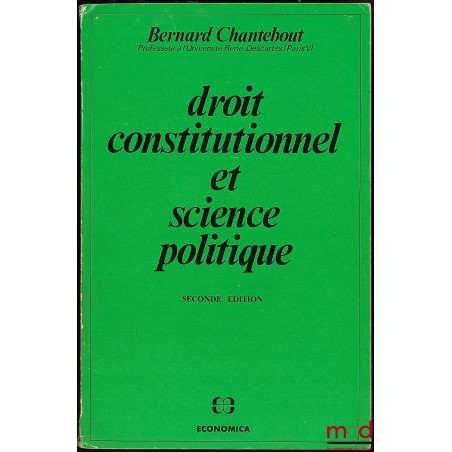 DROIT CONSTITUTIONNEL ET SCIENCE POLITIQUE, seconde éd.
