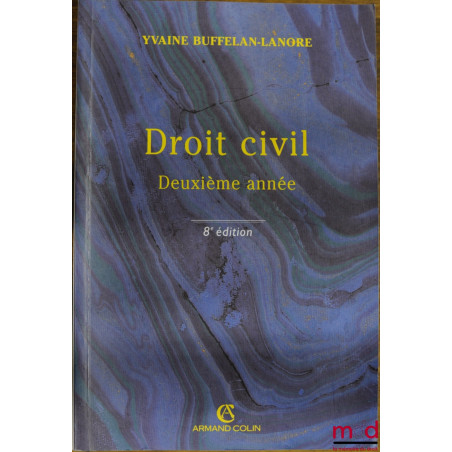 DROIT CIVIL DEUXIÈME ANNÉE, 8ème éd. 2002
