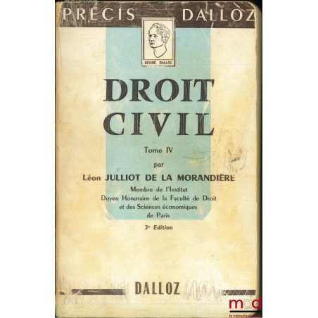 DROIT CIVIL, t. IV (Régimes matrimoniaux - successions - libéralités), 3e éd., coll. Précis Dalloz