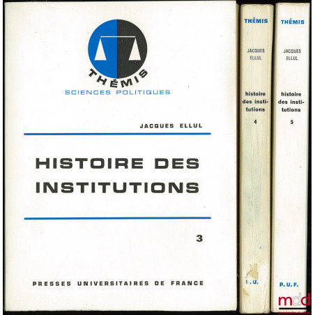 HISTOIRE DES INSTITUTIONS, t. V : LE XIXe SIÈCLE, 6e éd., coll. Thémis / Sciences politiques