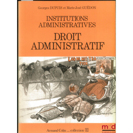 INSTITUTIONS ADMINISTRATIVES - DROIT ADMINISTRATIF, coll. U