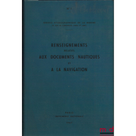 RENSEIGNEMENTS RELATIFS AUX DOCUMENTS NAUTIQUES ET À LA NAVIGATION, n° 1