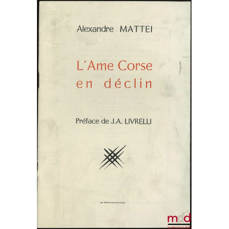 L’AME CORSE EN DÉCLIN, Préface de J.A. Livrelli