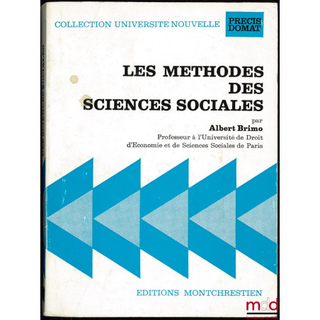 LES MÉTHODES DES SCIENCES SOCIALES, coll. Université nouvelle, Précis Domat