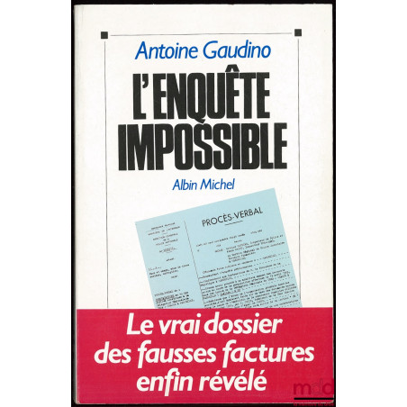 L’ENQUÊTE IMPOSSIBLE