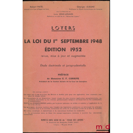 LOYERS LA LOI DU 1ER SEPTEMBRE 1948 ÉDITION 1952 revue, mise à jour et augmentée, Préface de Edgar-Félix CARRIVE, numéro hors...