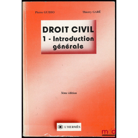 DROIT CIVIL, 1. Introduction générale, 3ème éd.