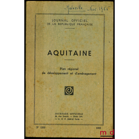 AQUITAINE, Plan régional de développement et d’aménagement