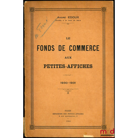 LE FONDS DE COMMERCE AUX PETITES-AFFICHES 1930-1931