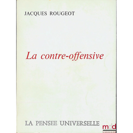 LA CONTRE-OFFENSIVE