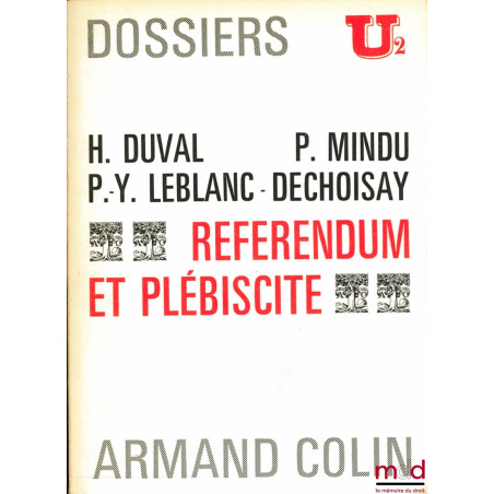 RÉFÉRENDUM ET PLÉBISCITE, Dossiers U2