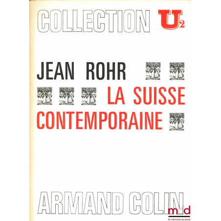 LA SUISSE CONTEMPORAINE, Collection U 2