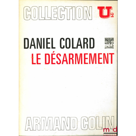 LE DÉSARMEMENT, Collection U2