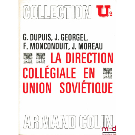 LA DIRECTION COLLÉGIALE EN UNION SOVIÉTIQUE, Collection U2
