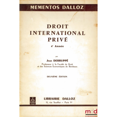 DROIT INTERNATIONAL PRIVÉ, 4ème année, 2ème éd., coll. Mémentos Dalloz