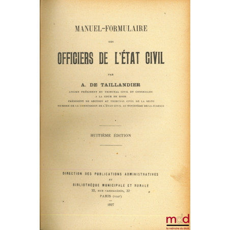 MANUEL-FORMULAIRE DES OFFICIERS DE L’ÉTAT CIVIL, 8e éd.