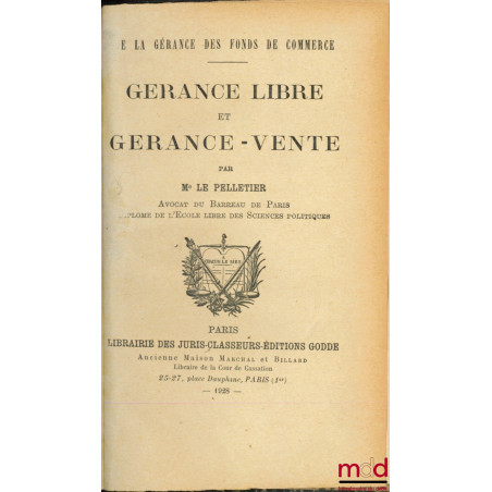 GÉRANCE LIBRE ET GÉRANCE-VENTE, De la gérance de fonds de commerce