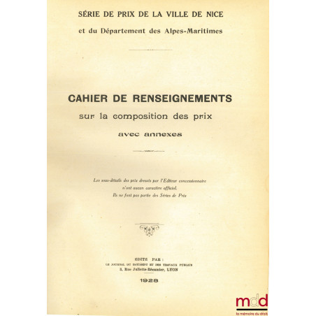 CAHIER DE RENSEIGNEMENTS SUR LA COMPOSITION DES PRIX AVEC ANNEXES, Série de Prix de la ville de Nice
