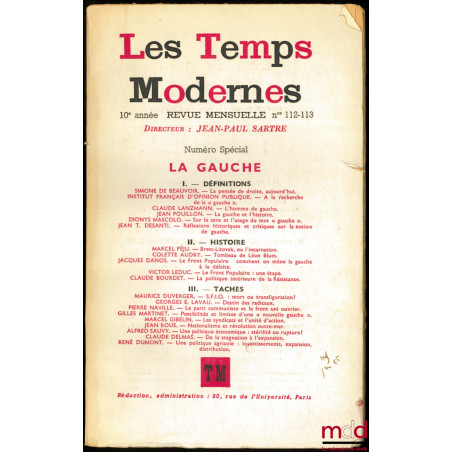 LA GAUCHE, Numéro Spécial de la Revue mensuelle LES TEMPS MODERNES, 10ème année, n° 112-113 , Directeur Jean-Paul Sartre
