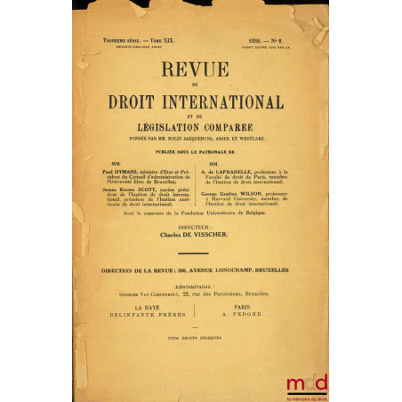 LA NON-INTERVENTION EN ESPAGNE, livraison n° 2/1938 de la Revue de Droit internationale et de Législation Comparée fondée par...