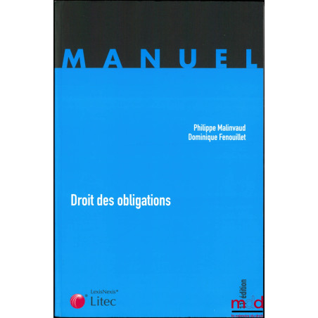 DROIT DES OBLIGATIONS, 11ème éd., coll. Manuel