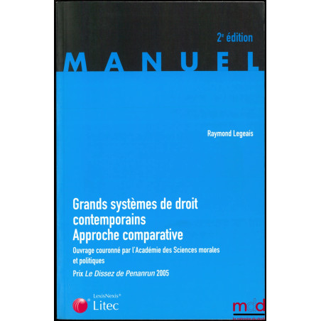 GRANDS SYSTÈMES DE DROIT CONTEMPORAINS, Approche comparative, 2ème éd., coll. Manuel