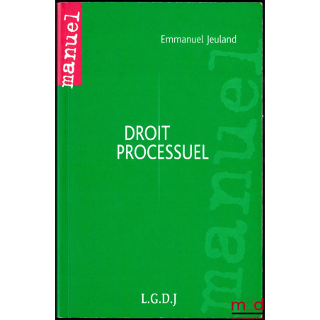 DROIT PROCESSUEL, coll. Manuel