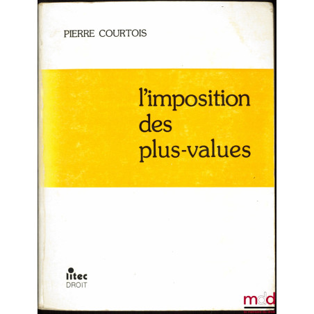 L’IMPOSITION DES PLUES-VALUES