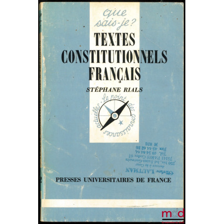 TEXTES CONSTITUTIONNELS ÉTRANGERS, coll. Que sais-je ? 2ème éd. complétée et mise à jour