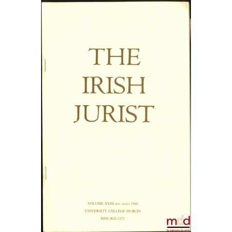 FRANCE’S CONSEIL CONSTITUTIONNEL - NOT YET A CONSTITUTIONAL COURT ? The Irish Jurist, vol. XXIII, new series 1988, University...