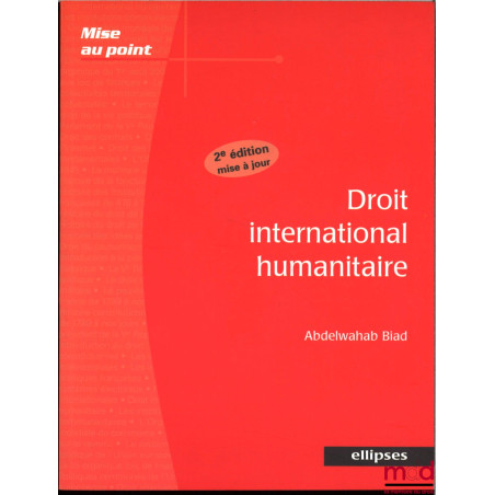 DROIT INTERNATIONAL HUMANITAIRE