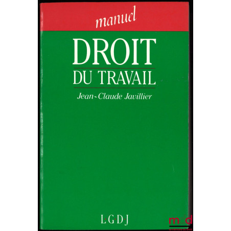 DROIT DU TRAVAIL, Coll. Manuel, 2ème éd.