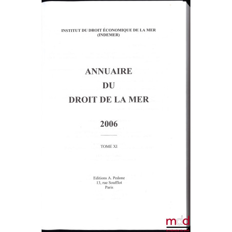 ANNUAIRE DU DROIT DE LA MER, t. XI, Institut du Droit économique de la Mer