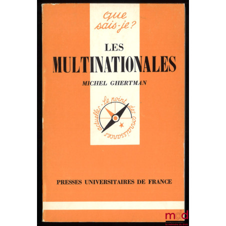 LES MULTINATIONALES, 1re éd., coll. Que sais-je?