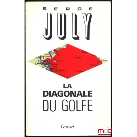 LA DIAGONALE DU GOLFE