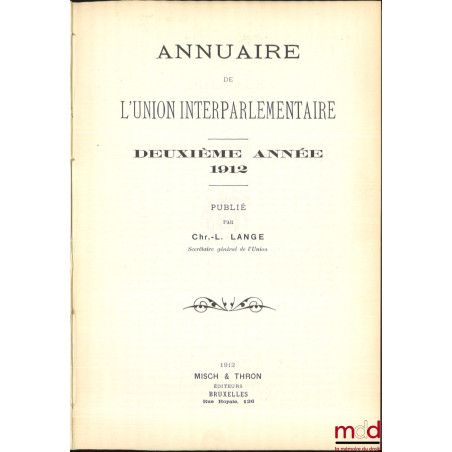ANNUAIRE DE L’UNION INTERPARLEMENTAIRE, troisième années (1913)