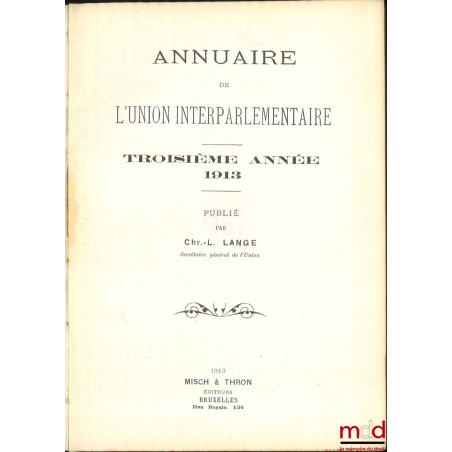 ANNUAIRE DE L’UNION INTERPARLEMENTAIRE, troisième années (1913)