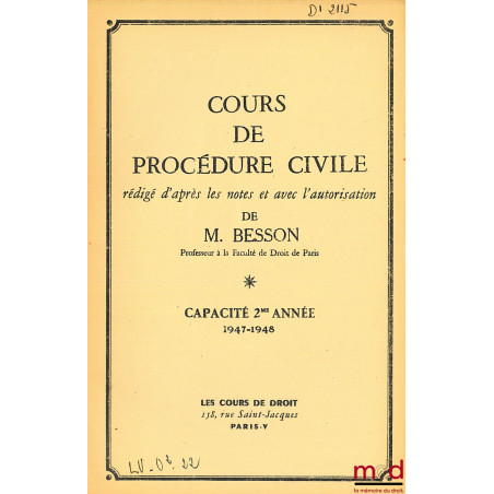 COURS DE PROCÉDURE CIVILE, Capacité 2ème année, 1947-1948
