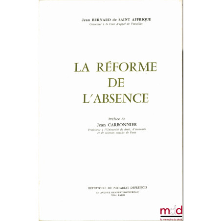 LA RÉFORME DE L’ABSENCE