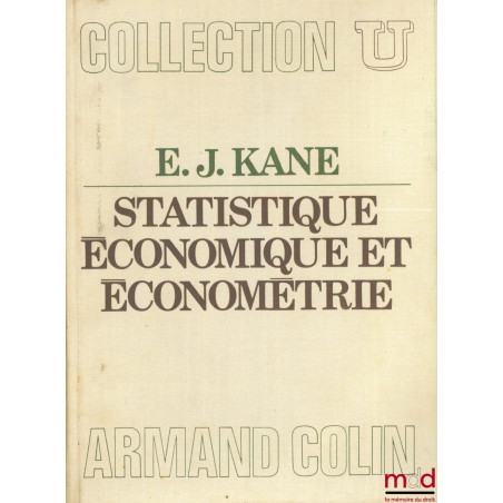 STATISTIQUE ÉCONOMIQUE ET ÉCONOMÉTRIE, Introduction à l’économie quantitative, traduction de G. Gaudot, G. Bézard et A. Rault...