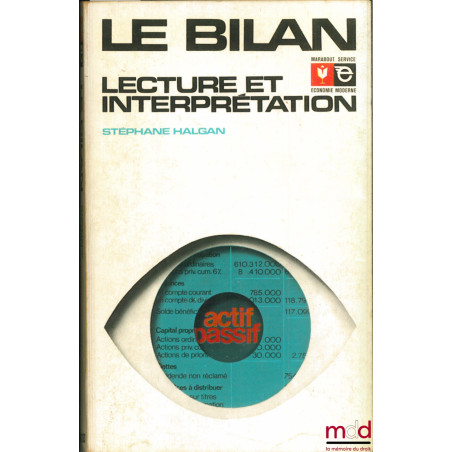 LE BILAN, LECTURE ET INTERPRÉTATION, coll. Marabout, économie moderne