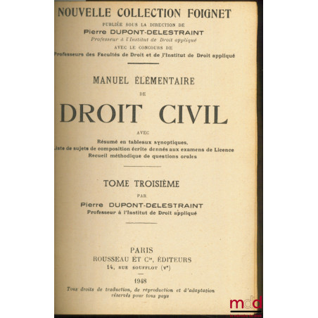 MANUEL ÉLÉMENTAIRE DE DROIT CIVIL, t. 3ème, Nouvelle coll. Foignet