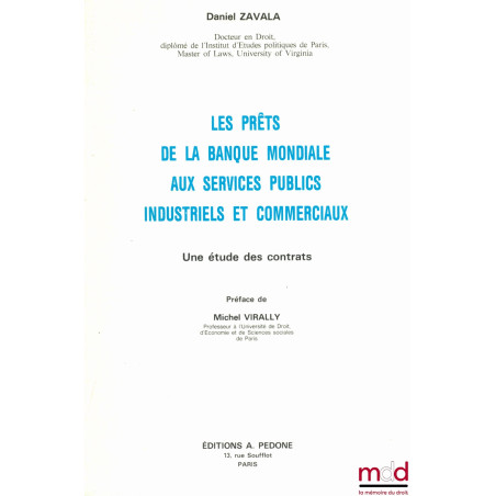 LES PRÊTS DE LA BANQUE MONDIALE AUX SERVICES PUBLICS INDUSTRIELS ET COMMERCIAUX. UNE ÉTUDE DES CONTRATS