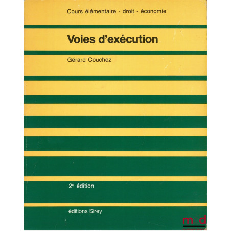 VOIES D’EXÉCUTION, 2ème éd., Cours élémentaire - droit - économie