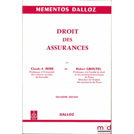 DROIT DES ASSURANCES, 2ème éd., coll. Mementos Dalloz
